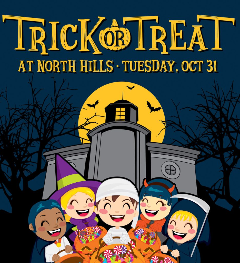 Poster with the words Trick or Treat at North Hills.